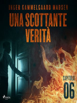 cover image of Una scottante verità--Capitolo 6